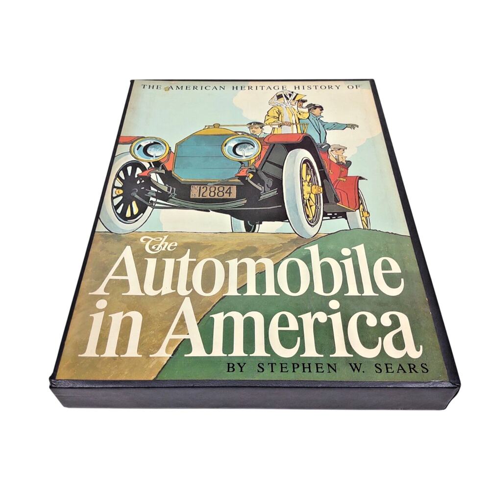 VTG 1977 American Heritage History of the Automobile in America Stephen W. Sears